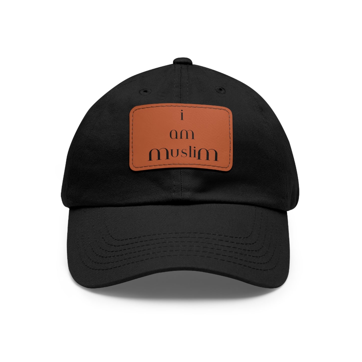 I AM MUSLIM Dad Hat with Leather Patch (Rectangle)